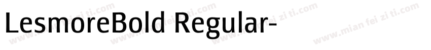 LesmoreBold Regular字体转换